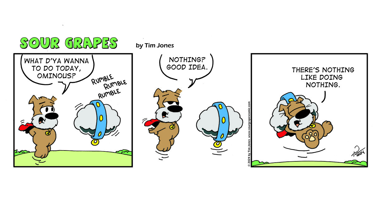 Sour Grapes Comic Strip - Nothing 1-26-24