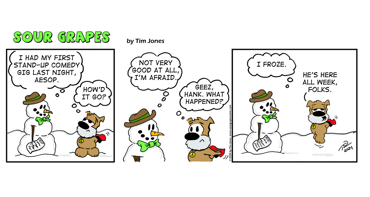 Sour Grapes Comic Strip - Stand Up 2-23-24
