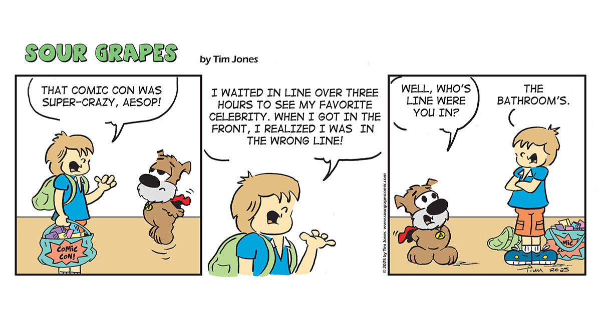 Sour Grapes Comic Strip - Comic Con 11-14-25