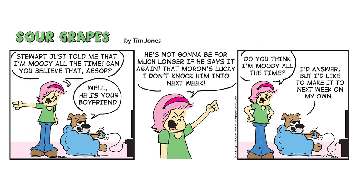 Sour Grapes Comic Strip - Moody 8-11-23