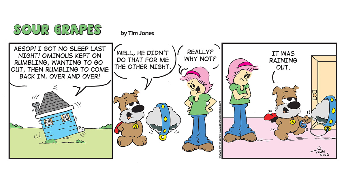 Sour Grapes Comic Strip - Raining Out" 1-16-26